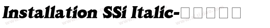 Installation SSi Italic字体转换